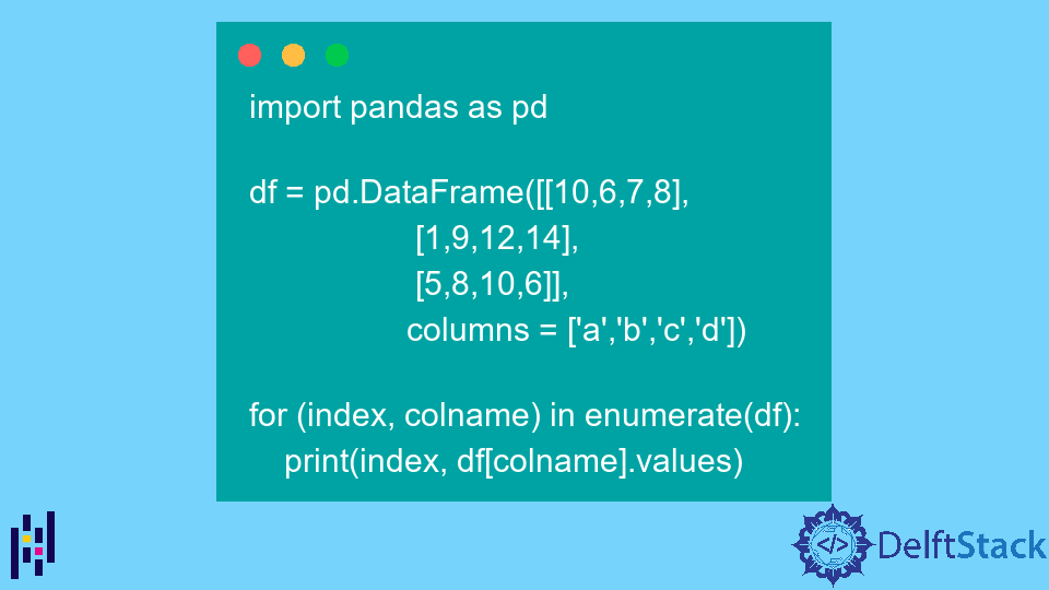 iterate-through-columns-of-a-pandas-dataframe-delft-stack